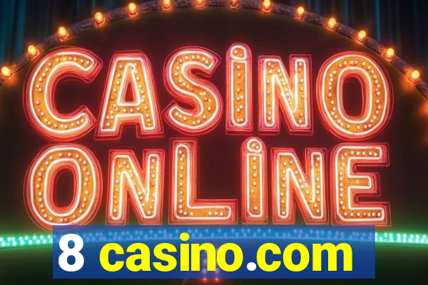 8 casino.com